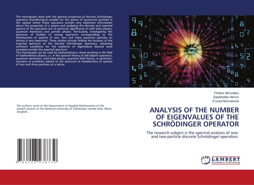 ANALYSIS OF THE NUMBER OF EIGENVALUES OF THE SCHRÖDINGER OPERATOR: The research subject is the spectral analysis of one-and two-particle discrete Schrödinger operators