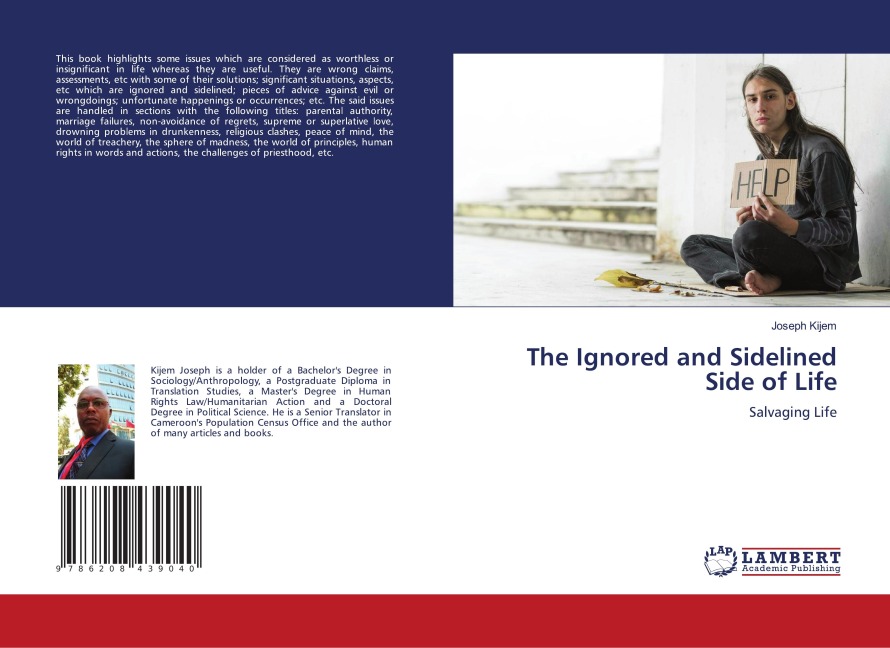 The Ignored and Sidelined Side of Life: Salvaging Life