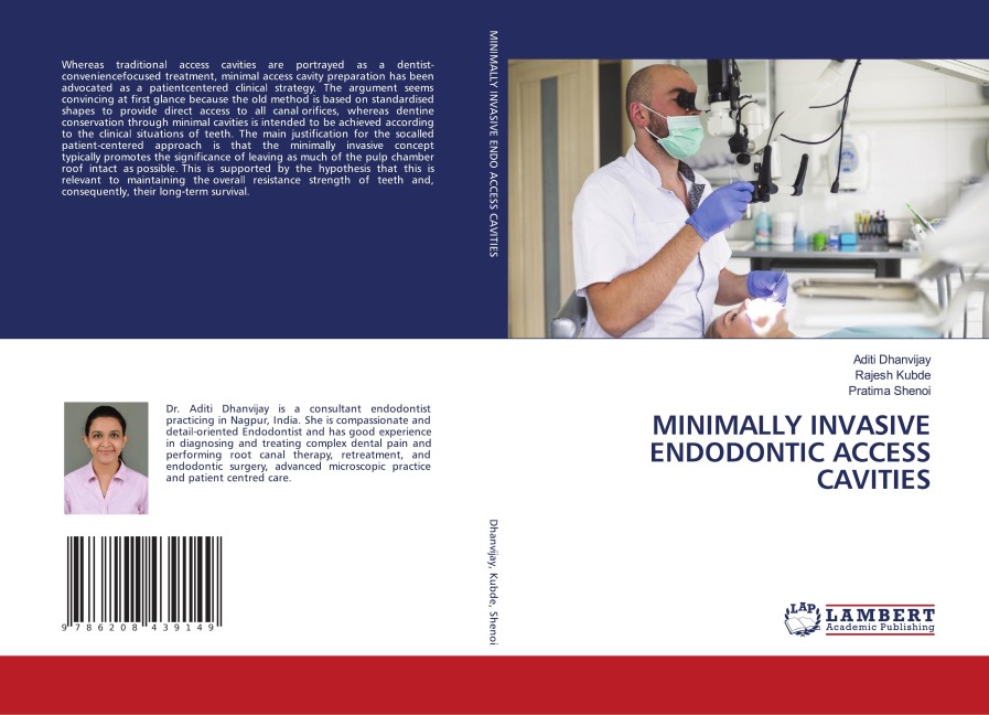 MINIMALLY INVASIVE ENDODONTIC ACCESS CAVITIES