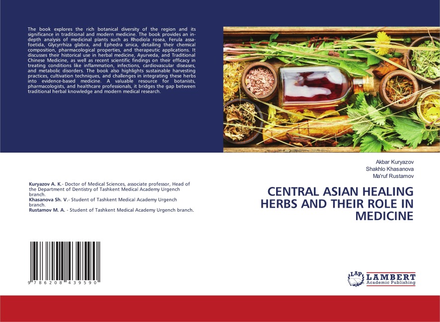 CENTRAL ASIAN HEALING HERBS AND THEIR ROLE IN MEDICINE