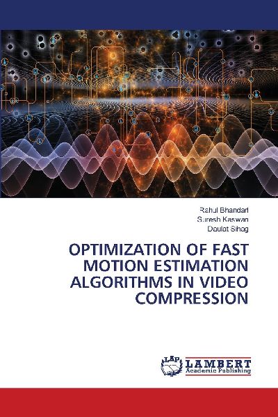 OPTIMIZATION OF FAST MOTION ESTIMATION ALGORITHMS IN VIDEO COMPRESSION