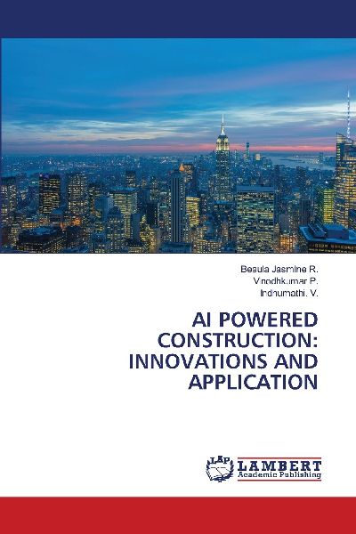 AI POWERED CONSTRUCTION: INNOVATIONS AND APPLICATION