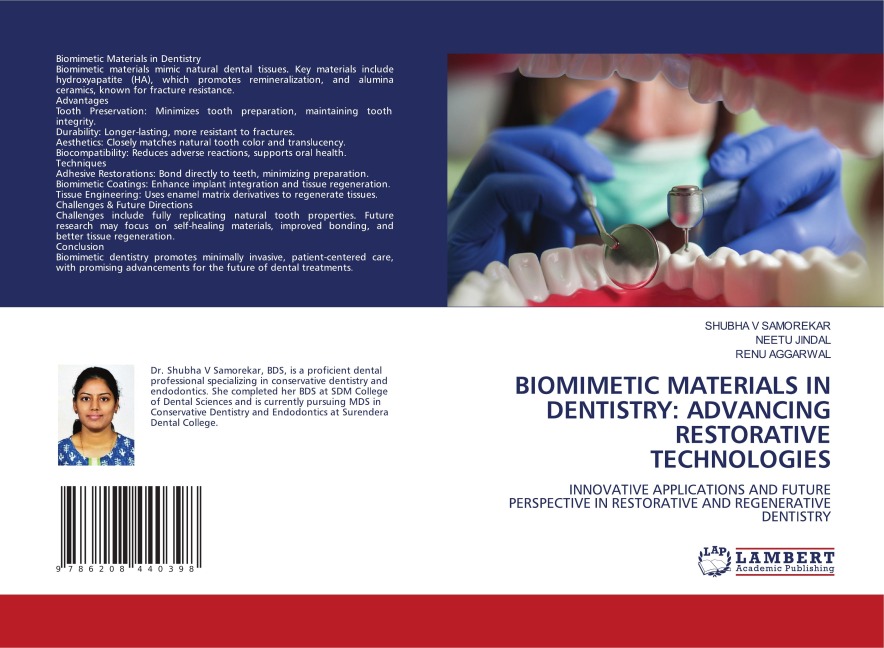 BIOMIMETIC MATERIALS IN DENTISTRY: ADVANCING RESTORATIVE TECHNOLOGIES: INNOVATIVE APPLICATIONS AND FUTURE PERSPECTIVE IN RESTORATIVE AND REGENERATIVE DENTISTRY