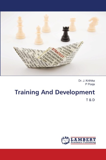 Training And Development: T & D