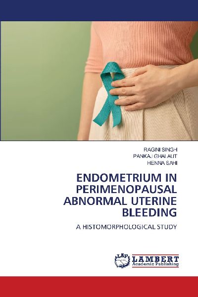 ENDOMETRIUM IN PERIMENOPAUSAL ABNORMAL UTERINE BLEEDING: A HISTOMORPHOLOGICAL STUDY