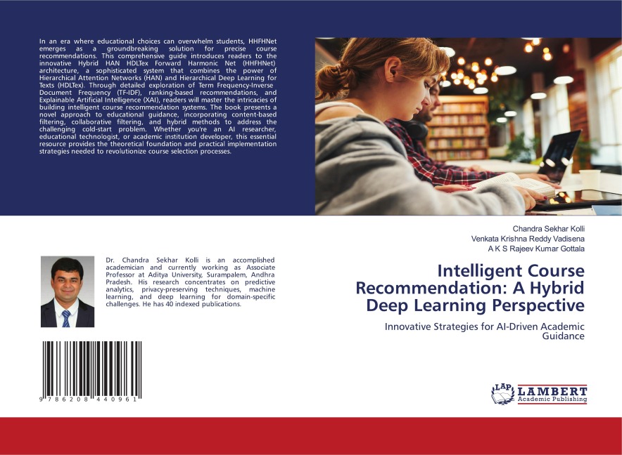 Intelligent Course Recommendation: A Hybrid Deep Learning Perspective: Innovative Strategies for AI-Driven Academic Guidance