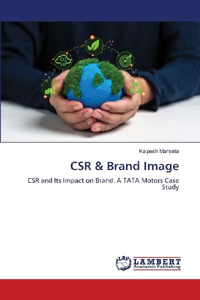CSR & Brand Image: CSR and Its Impact on Brand: A TATA Motors Case Study