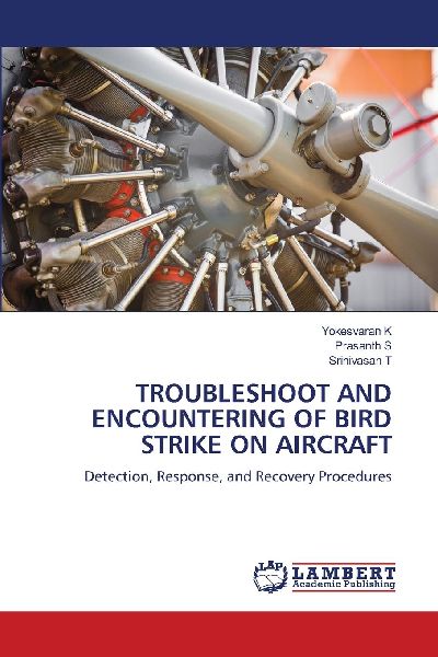 TROUBLESHOOT AND ENCOUNTERING OF BIRD STRIKE ON AIRCRAFT: Detection, Response, and Recovery Procedures