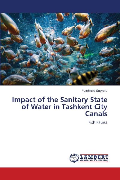 Impact of the Sanitary State of Water in Tashkent City Canals: Fish Fauna