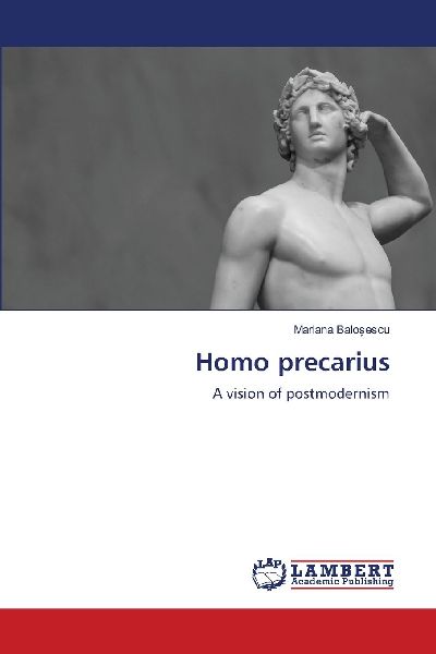 Homo precarius: A vision of postmodernism