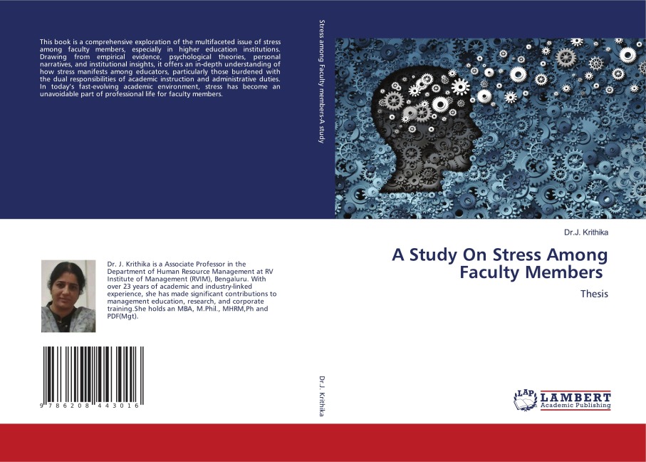 A Study On Stress Among Faculty Members: Thesis