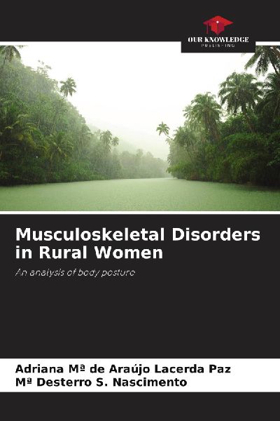 Musculoskeletal Disorders in Rural Women: An analysis of body posture