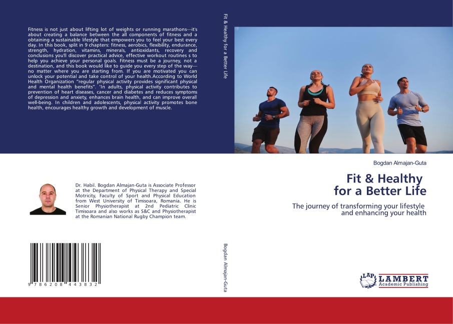 Fit & Healthy for a Better Life: The journey of transforming your lifestyle and enhancing your health