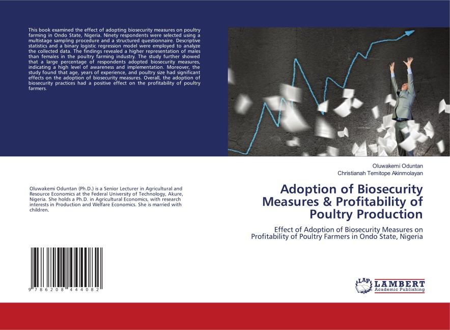 Adoption of Biosecurity Measures & Profitability of Poultry Production: Effect of Adoption of Biosecurity Measures on Profitability of Poultry Farmers in Ondo State, Nigeria