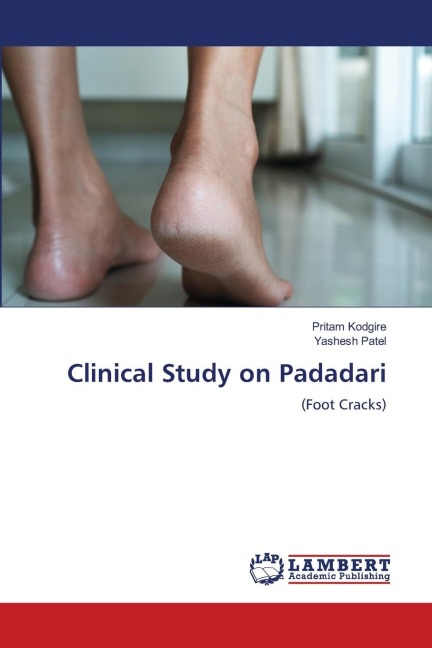 Clinical Study on Padadari: (Foot Cracks)