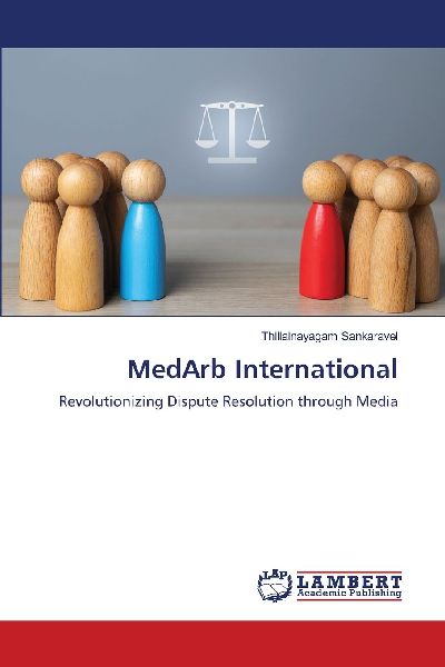 MedArb International: Revolutionizing Dispute Resolution through Media
