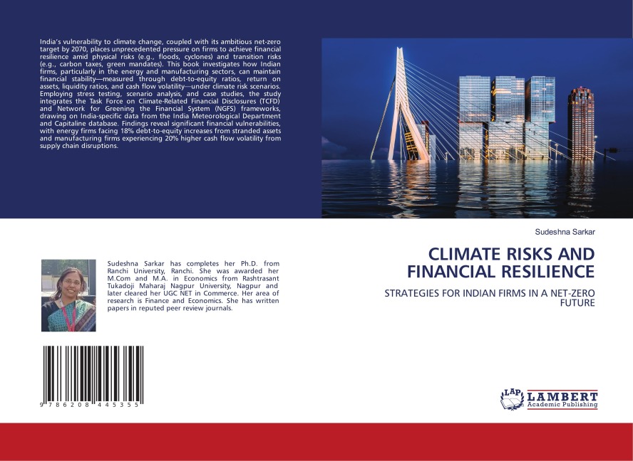 CLIMATE RISKS AND FINANCIAL RESILIENCE: STRATEGIES FOR INDIAN FIRMS IN A NET-ZERO FUTURE