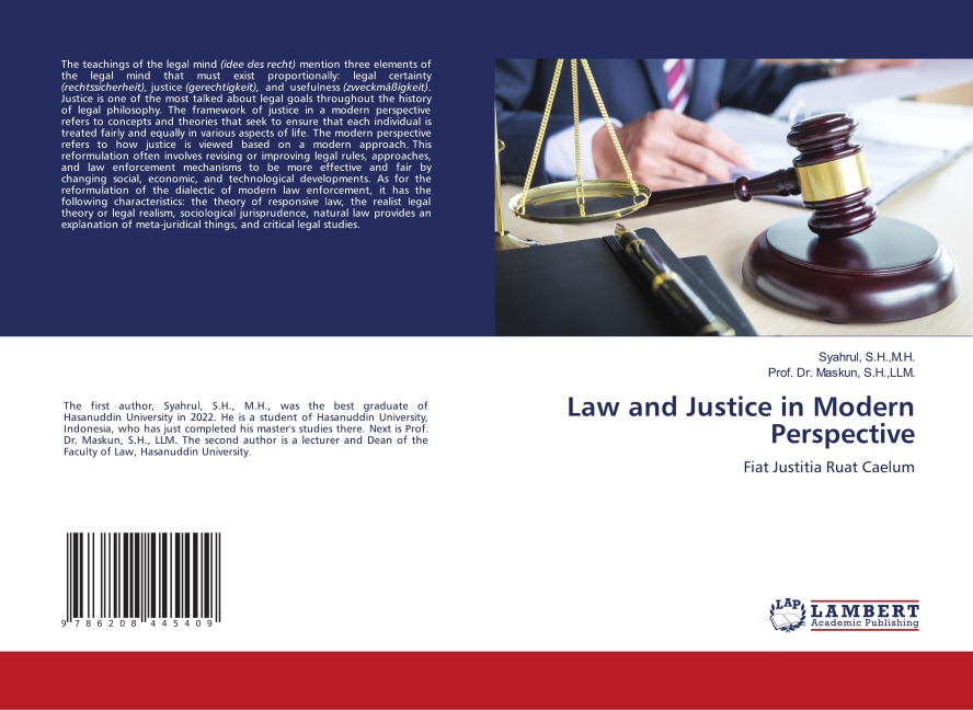 Law and Justice in Modern Perspective: Fiat Justitia Ruat Caelum