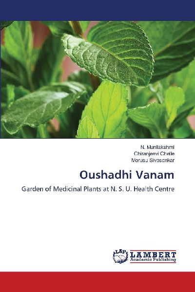 Oushadhi Vanam: Garden of Medicinal Plants at N. S. U. Health Centre
