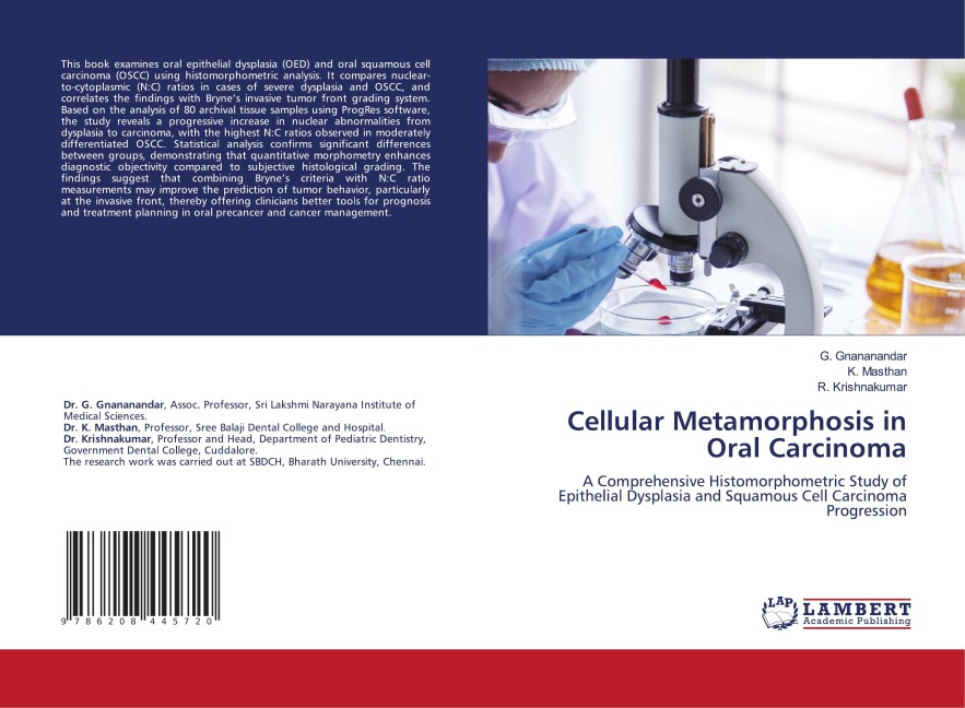 Cellular Metamorphosis in Oral Carcinoma: A Comprehensive Histomorphometric Study of Epithelial Dysplasia and Squamous Cell Carcinoma Progression