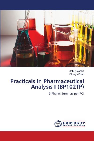 Practicals in Pharmaceutical Analysis I (BP102TP): B.Pharm Sem I as per PCI