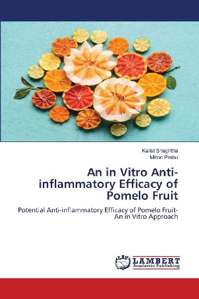 An in Vitro Anti-inflammatory Efficacy of Pomelo Fruit: Potential Anti-inflammatory Efficacy of Pomelo Fruit-An in Vitro Approach
