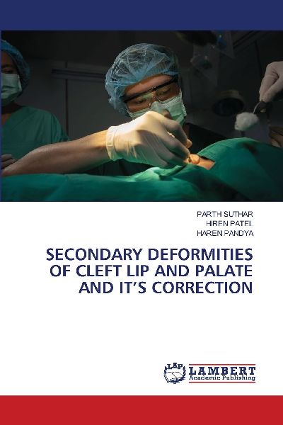 SECONDARY DEFORMITIES OF CLEFT LIP AND PALATE AND ITS CORRECTION