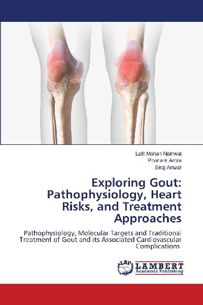 Exploring Gout: Pathophysiology, Heart Risks, and Treatment Approaches: Pathophysiology, Molecular Targets and Traditional Treatment of Gout and its Associated Cardiovascular Complications