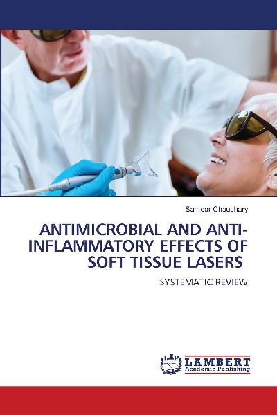 ANTIMICROBIAL AND ANTI-INFLAMMATORY EFFECTS OF SOFT TISSUE LASERS: SYSTEMATIC REVIEW