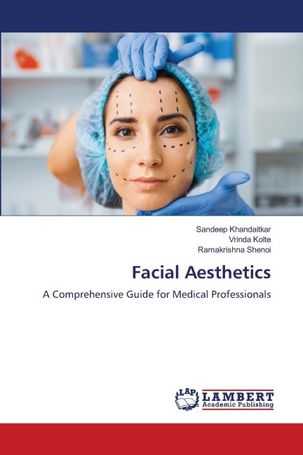 Facial Aesthetics: A Comprehensive Guide for Medical Professionals