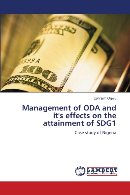 Management of ODA and its effects on the attainment of SDG1: Case study of Nigeria