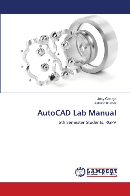 AutoCAD Lab Manual: 6th Semester Students, RGPV
