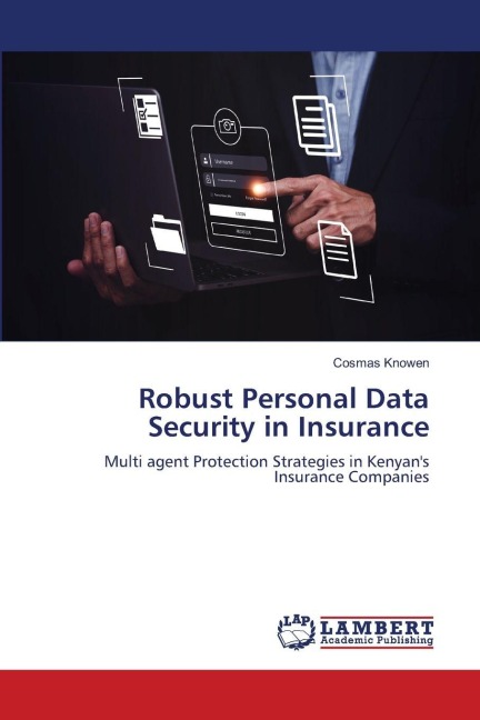 Robust Personal Data Security in Insurance: Multi agent Protection Strategies in Kenyans Insurance Companies