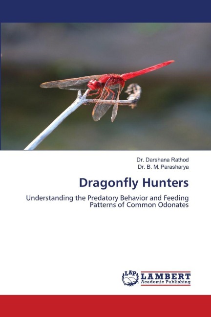 Dragonfly Hunters: Understanding the Predatory Behavior and Feeding Patterns of Common Odonates