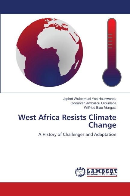 West Africa Resists Climate Change: A History of Challenges and Adaptation