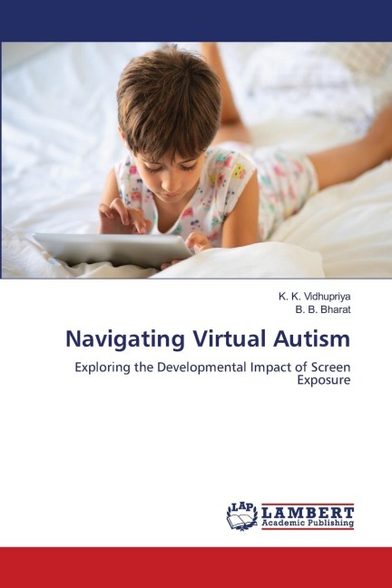 Navigating Virtual Autism: Exploring the Developmental Impact of Screen Exposure