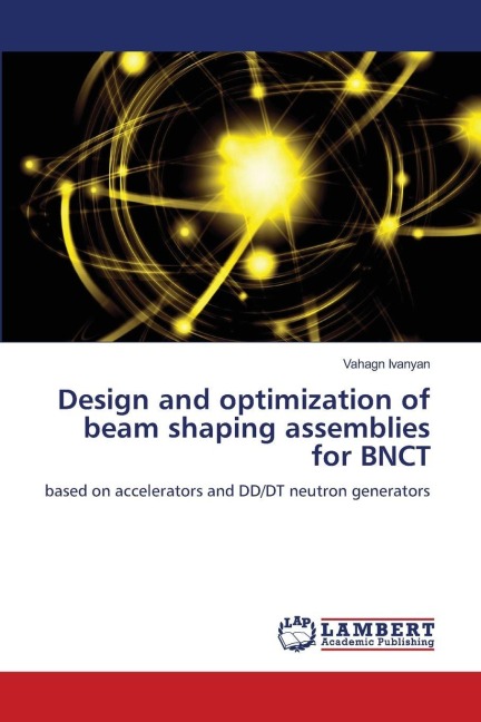 Design and optimization of beam shaping assemblies for BNCT: based on accelerators and DD/DT neutron generators