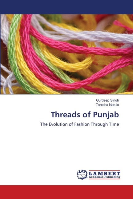 Threads of Punjab: The Evolution of Fashion Through Time