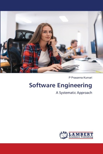 Software Engineering: A Systematic Approach