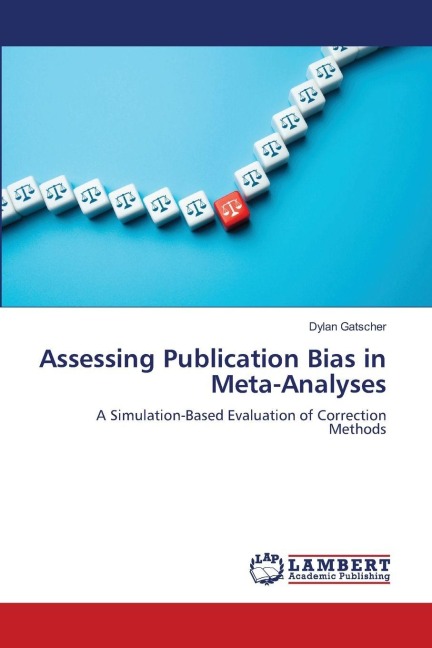Assessing Publication Bias in Meta-Analyses: A Simulation-Based Evaluation of Correction Methods