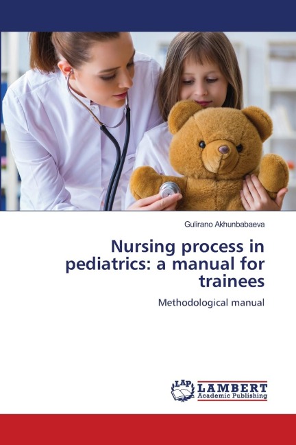 Nursing process in pediatrics: a manual for trainees: Methodological manual