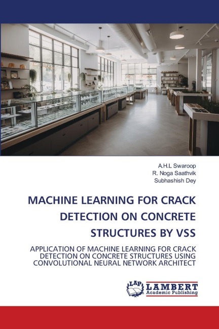 MACHINE LEARNING FOR CRACK DETECTION ON CONCRETE STRUCTURES BY VSS: APPLICATION OF MACHINE LEARNING FOR CRACK DETECTION ON CONCRETE STRUCTURES USING CONVOLUTIONAL NEURAL NETWORK ARCHITECT