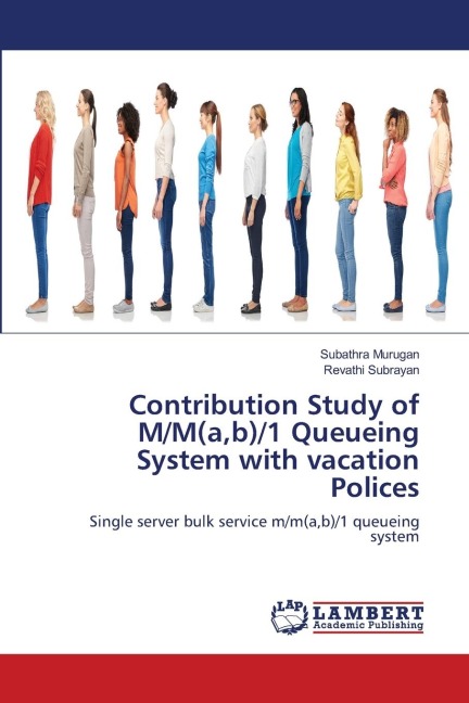 Contribution Study of M/M(a,b)/1 Queueing System with vacation Polices: Single server bulk service m/m(a,b)/1 queueing system