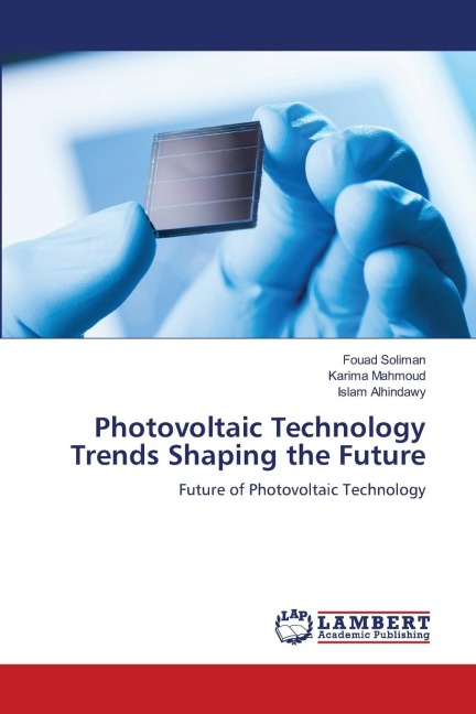 Photovoltaic Technology Trends Shaping the Future: Future of Photovoltaic Technology