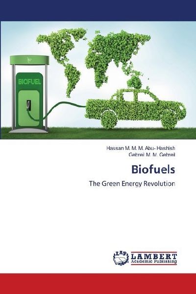 Biofuels: The Green Energy Revolution