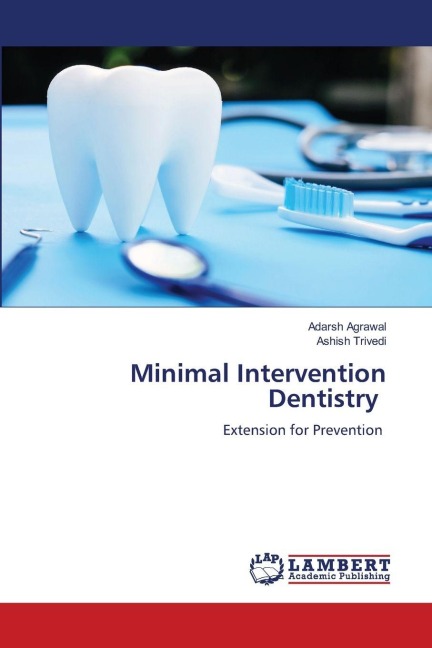 Minimal Intervention Dentistry: Extension for Prevention