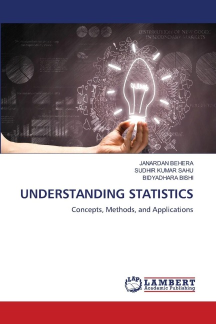 UNDERSTANDING STATISTICS: Concepts, Methods, and Applications
