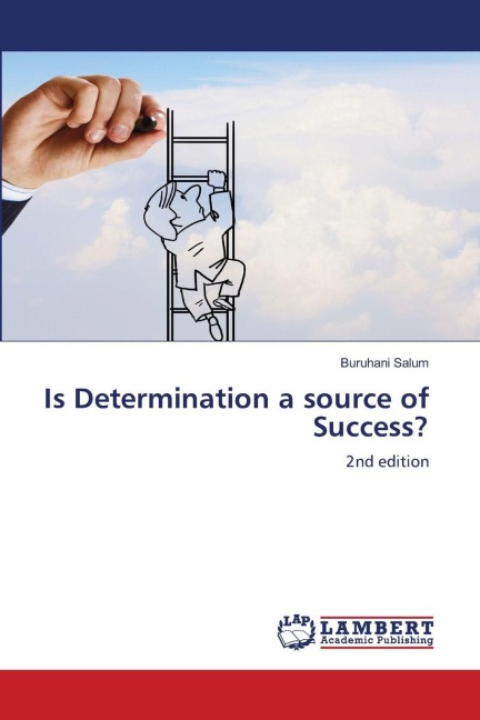 Is Determination a source of Success?: 2nd edition