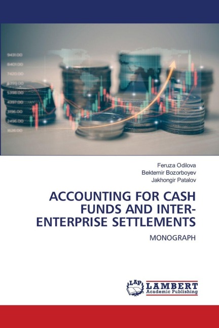 ACCOUNTING FOR CASH FUNDS AND INTER-ENTERPRISE SETTLEMENTS: MONOGRAPH