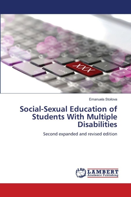 Social-Sexual Education of Students With Multiple Disabilities: Second expanded and revised ¿dition